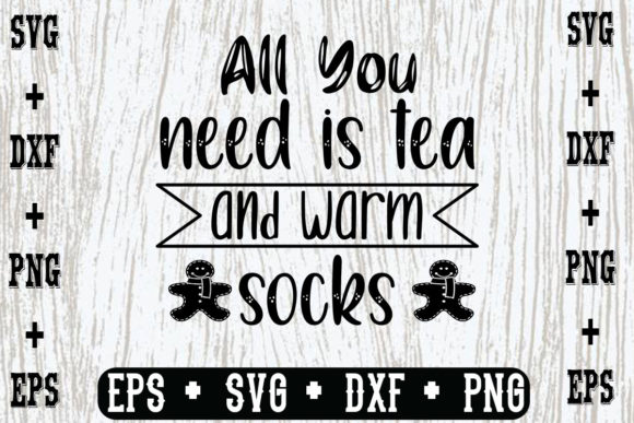 All You Need is Tea and Warm Socks