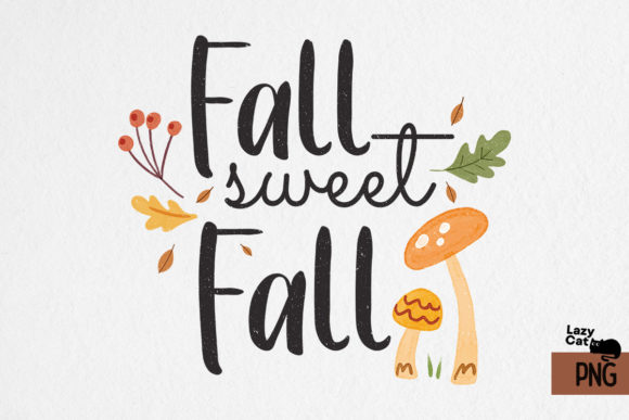 Fall Sweet Fall Sublimation