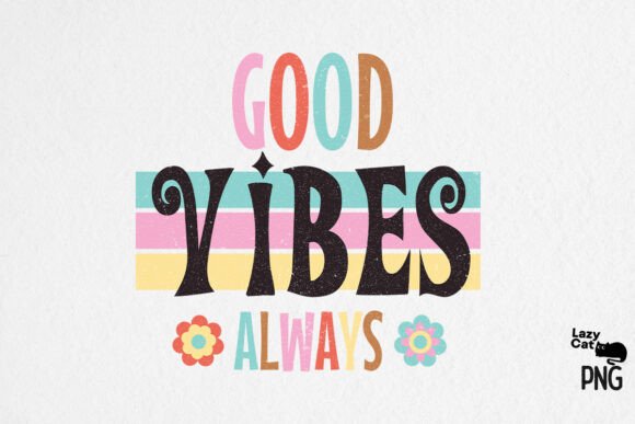Good Vibes Retro Sublimation