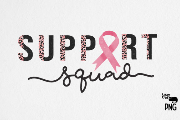 Support Squad Breast Cancer Sublimation